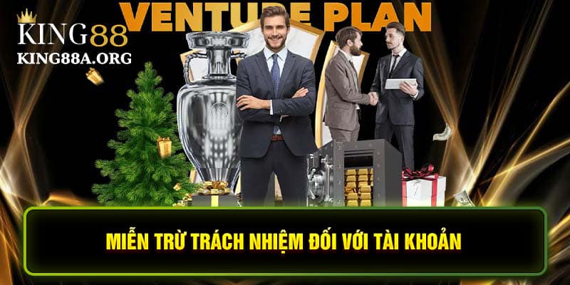 Miễn trừ trách nhiệm đối với tài khoản người chơi